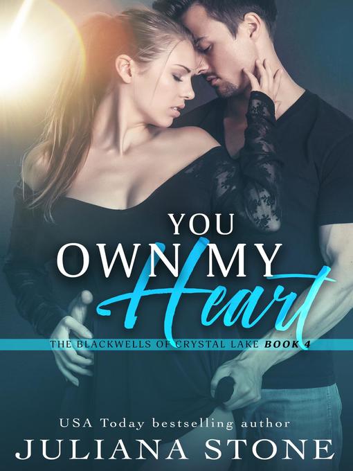 Title details for You Own My Heart by Juliana Stone - Available